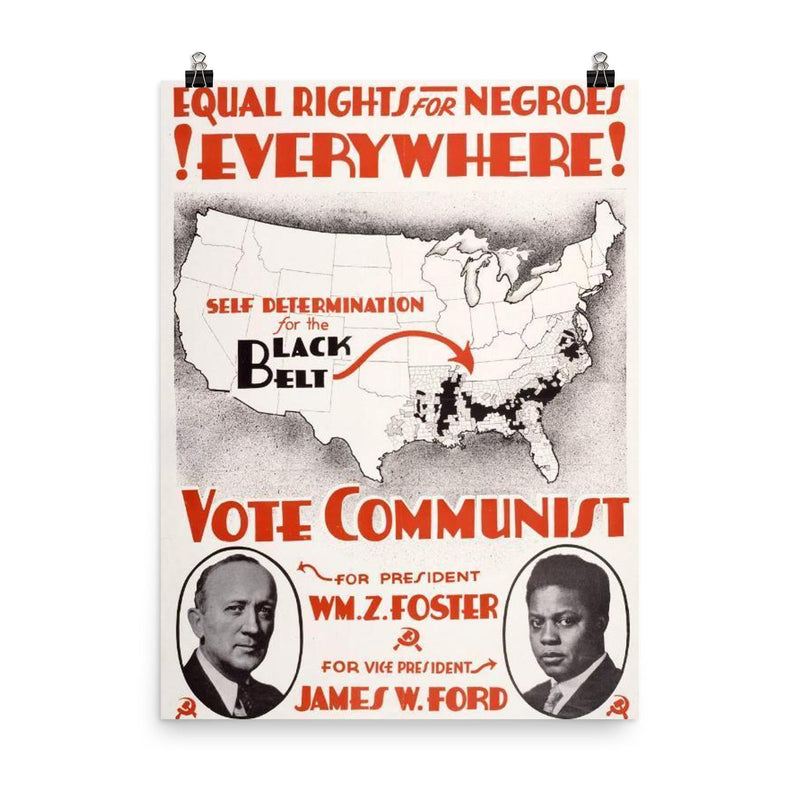 Equal Rights for Negroes Everywhere! USA, 1932 - Map Highlighting Southern Counties with Majority African American Populations poster on a plain backdrop in size 8