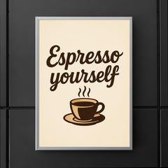 Espresso yourself poster 5