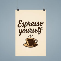 Espresso yourself poster 9