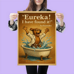 excited scientist dog archimedes eureka jumping from bathtub water displacement poster 3