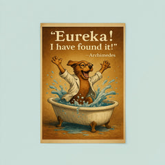 excited scientist dog archimedes eureka jumping from bathtub water displacement poster 8