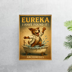 Excited scientist dog jumps from bathtub shouting Eureka like Archimedes discovery poster 7