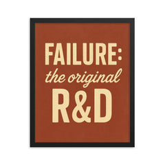 Failure the original R&D framed print on a plain backdrop in size 16"x20".