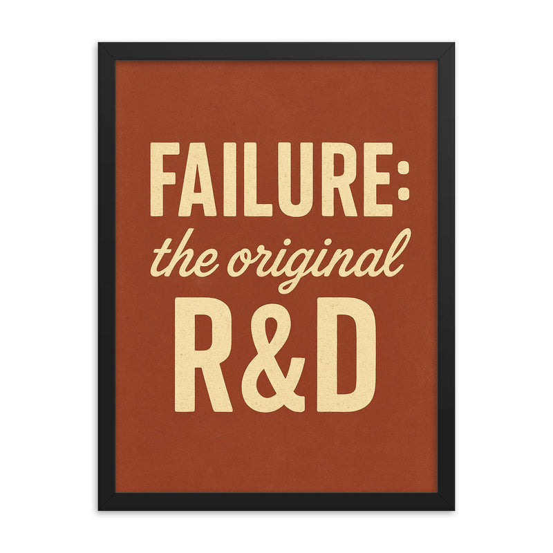 Failure the original R&D framed print on a plain backdrop in size 18