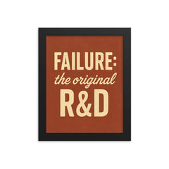 Failure the original R&D framed print on a plain backdrop in size 8"x10".