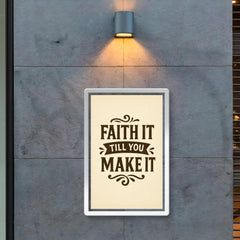 Faith it till you make it poster 2
