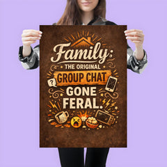 Family the original group chat gone feral poster 3
