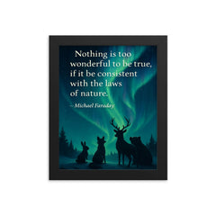 Faraday quote nothing too wonderful amazed animals watching aurora borealis framed print on a plain backdrop in size 8"x10".