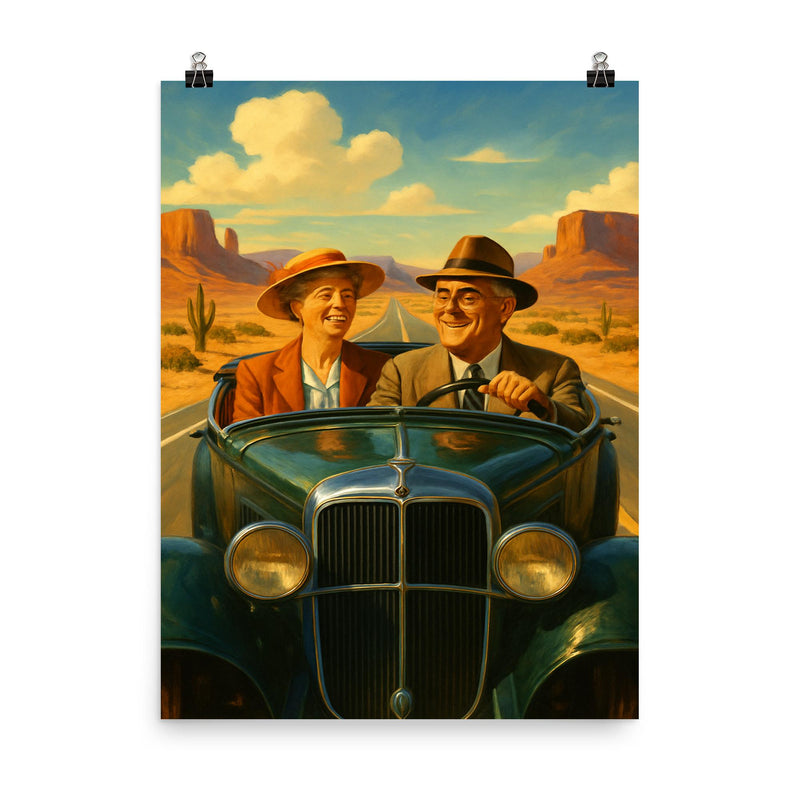 FDR and Eleanor Roosevelt in a vintage convertible on a desert highway road trip poster on a plain backdrop in size 8