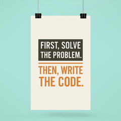 First solve the problem Then write the code poster 6