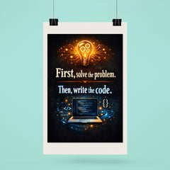 First solve the problem Then write the code poster 6