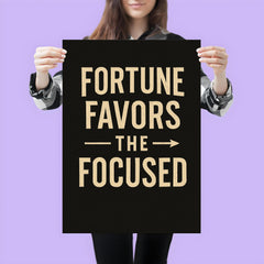 Fortune favors the focused poster 3