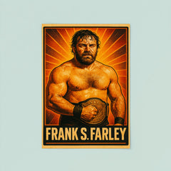 Frank S Farley poster 8