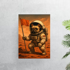 French Bulldog astronaut planting a flag on Mars poster 7