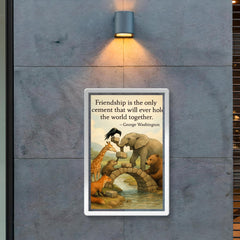 Friendship holds world together George Washington animals building bridge poster 2