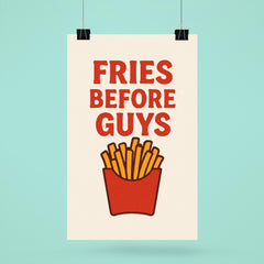 Fries before guys poster 6
