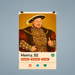 Funny dating app profile of Henry VIII poster 9