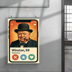 Funny dating app profile of Winston Churchill poster 4