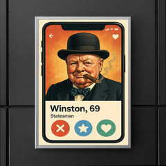 Funny dating app profile of Winston Churchill poster 5