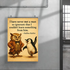 galileo quote never met man so ignorant couldnt learn something poster 4