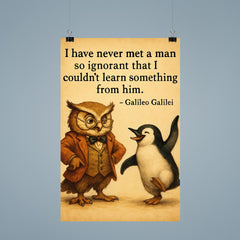 galileo quote never met man so ignorant couldnt learn something poster 9