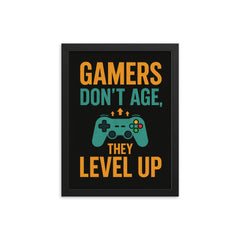 Gamers don’t age they level up framed print on a plain backdrop in size 12"x16".