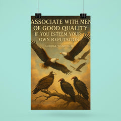 George Washington quote eagle choosing noble birds inspiring poster 6