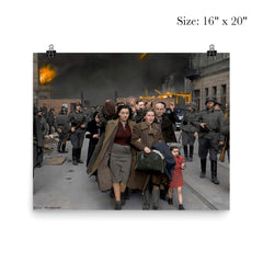 German Soldiers Leading Jewish Civilians Out of the Warsaw Ghetto, April 19, 1944 poster 2