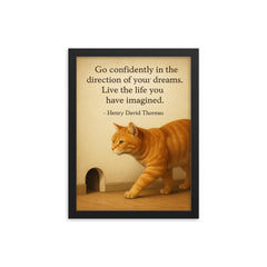 Go confidently cat walking toward mouse hole inspiring quote framed print on a plain backdrop in size 12"x16".