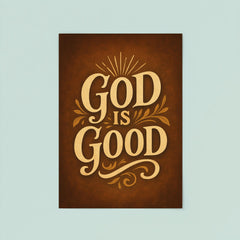 God is good poster 8