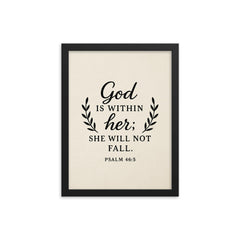 God is within her she will not fall Psalm 465 framed print on a plain backdrop in size 12"x16".