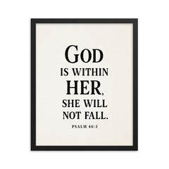 God is within her she will not fall Psalm 465 framed print on a plain backdrop in size 16"x20".