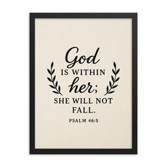 God is within her she will not fall Psalm 465 framed print on a plain backdrop in size 18"x24".