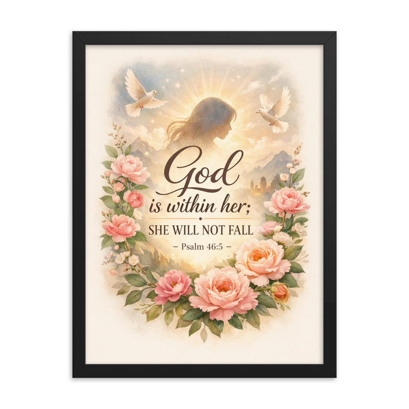 God is within her she will not fall Psalm 465 framed print on a plain backdrop in size 18