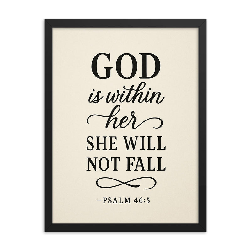 God is within her she will not fall Psalm 465 framed print on a plain backdrop in size 18