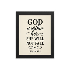 God is within her she will not fall Psalm 465 framed print on a plain backdrop in size 8"x10".