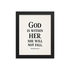 God is within her she will not fall Psalm 465 framed print on a plain backdrop in size 8"x10".
