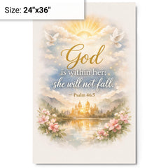 God is within her she will not fall Psalm 465 metal print on a plain backdrop in size 24"x36".