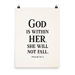 God is within her she will not fall Psalm 465 poster on a plain backdrop in size 8"x10".
