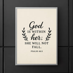 God is within her she will not fall Psalm 465 poster 5