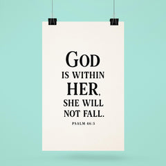 God is within her she will not fall Psalm 465 poster 6