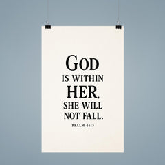 God is within her she will not fall Psalm 465 poster 9