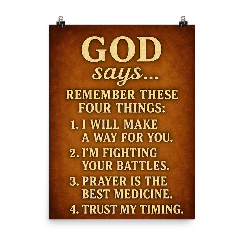 God says remember these 4 things - motivational inspiring Christian life advice poster on a plain backdrop in size 8