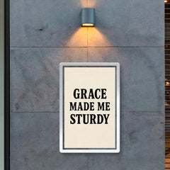 Grace made me sturdy poster 2