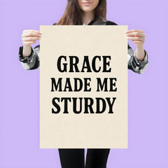 Grace made me sturdy poster 3