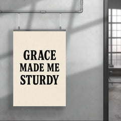 Grace made me sturdy poster 4