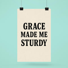 Grace made me sturdy poster 6