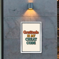 Gratitude is my cheat code poster 2