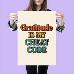 Gratitude is my cheat code poster 3