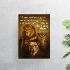 greatness quote william shakespeare poster 7